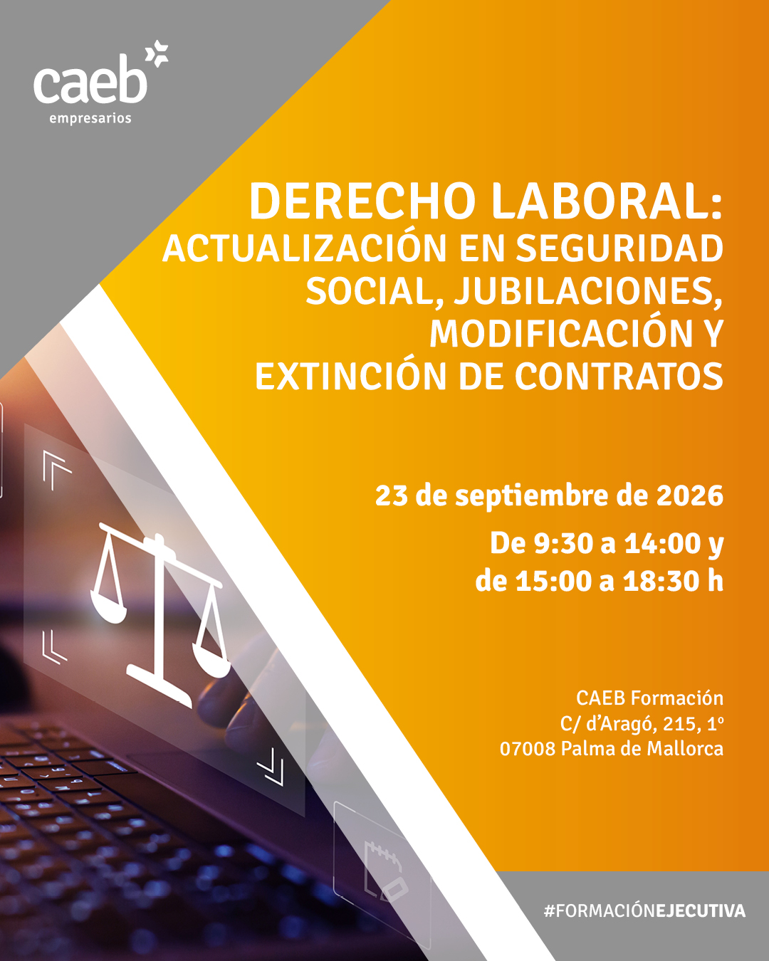 Derecho Laboral: Actualización en Seguridad Social, Jubilaciones, Modificación y Extinción de Contratos