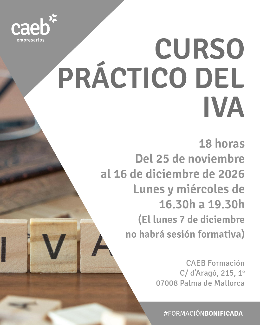 Curso Práctico del IVA. Presencial. 95% Bonificable